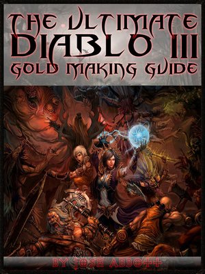 cover image of The Ultimate Diablo 3 Gold Making Guide